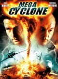 Mega Cyclone film from Sheldon Wilson filmography.
