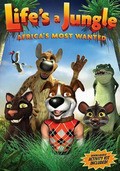 Life's A Jungle: Africa's Most Wanteds is the best movie in Robert D. Hanna filmography.