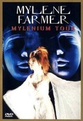 Film Mylene Farmer - Mylenium Tour.
