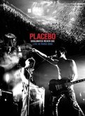 Placebo-Soulmates Never Die: Live in Paris