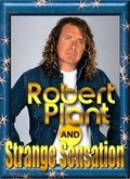Robert Plant and the Strange Sensation