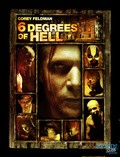 6 Degrees of Hell film from Joe Raffa filmography.