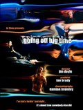 Going Off Big Time film from Jim Doyle filmography.