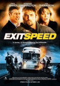 Exit Speed film from Scott Neil filmography.