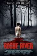 Rogue River film from Djordan MakKlyur filmography.