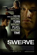 Swerve - movie with Jason Clarke.