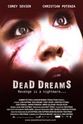 Dead Dreams - movie with Corey Sevier.
