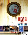 Dead in the Water film from Petr Uzarovich filmography.