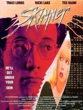 Skinner - movie with Ted Raimi.