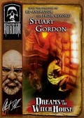 Masters of Horror: Dreams in the Witch-House film from Stuart Gordon filmography.
