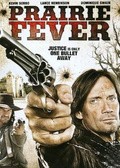 Prairie Fever film from Stephen Bridgewater filmography.