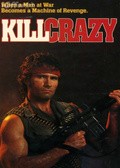 Kill Crazy film from David Heavener filmography.