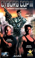Cyborg Cop III is the best movie in Maykl Bronner filmography.