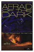 Afraid of the Dark film from Mark Pillow filmography.