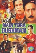 Main Tera Dushman - movie with Jackie Shroff.