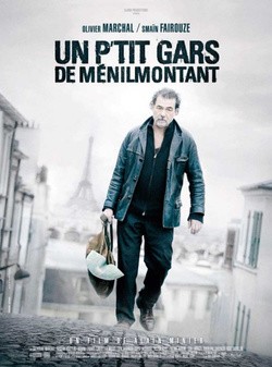 Un p'tit gars de Ménilmontant - movie with Olivier Marchal.