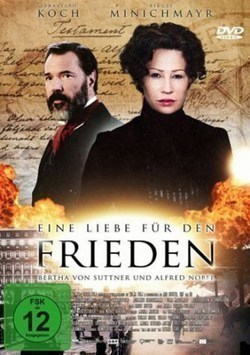 Eine Liebe für den Frieden - Bertha von Suttner und Alfred Nobel - movie with Philipp Hochmair.