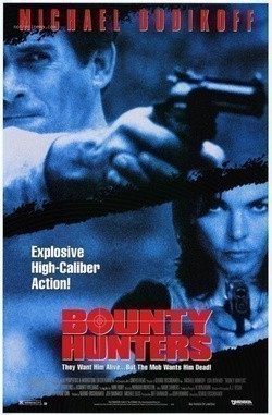 Bounty Hunters film from George Erschbamer filmography.