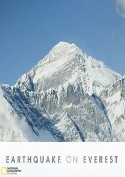 National Geographic. Earthquake on Everest