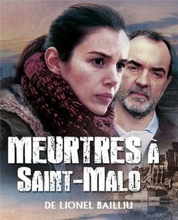 Meurtres à Saint-Malo - movie with Olivier Claverie.