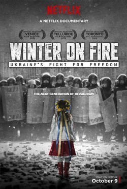Winter on Fire film from Evgeny Afineevsky filmography.