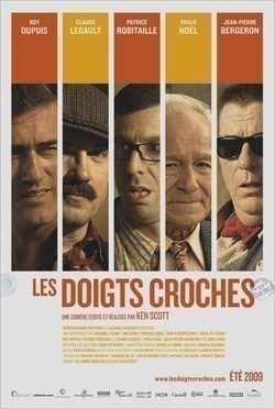 Les doigts croches film from Ken Scott filmography.