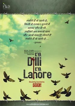 Kya Dilli Kya Lahore film from Karan Arora filmography.