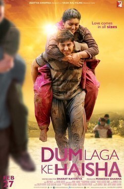 Dum Laga Ke Haisha film from Sharat Kataria filmography.