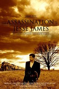 The Assassination of Jesse James by the Coward Robert Ford film from Andrew Dominik filmography.