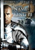 In the Name of the King III film from Uwe Boll filmography.