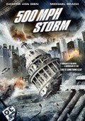 500 MPH Storm film from Deniel Lusko filmography.