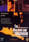 The Man Who Saw Tomorrow film from Robert Guenette filmography.