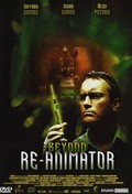 Beyond Re-Animator film from Brian Yuzna filmography.