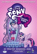 My Little Pony: Equestria Girls - movie with Tara Strong.