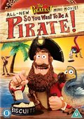 The Pirates! So You Want To Be A Pirate! film from Jay Grace filmography.