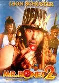 Mr Bones 2: Back from the Past - movie with Leon Schuster.