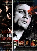Love Is the Devil: Study for a Portrait of Francis Bacon film from John Maybury filmography.
