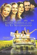 Divine Secrets of the Ya-Ya Sisterhood film from Callie Khouri filmography.