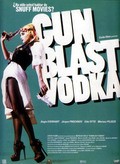 Gunblast Vodka film from Jean-Louis Daniel filmography.