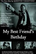 My Best Friend's Birthday - movie with Quentin Tarantino.