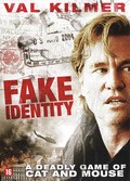 Fake Identity film from Dennis Dimster filmography.
