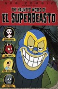 The Haunted World of El Superbeasto film from Rob Zombie filmography.