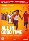 All in Good Time film from Nigel Cole filmography.