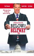 Below the Beltway film from Dave Fraunces filmography.