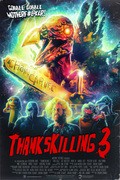 ThanksKilling 3 is the best movie in Djeffri A. Beyker filmography.