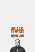 Louis C.K.: Oh My God is the best movie in Luis S.K filmography.