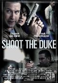 Shoot the Duke film from Stephen Manuel filmography.