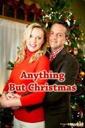 Anything But Christmas film from Allan Harmon filmography.