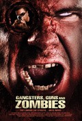Gangsters, Guns & Zombies - movie with Huggy Leaver.