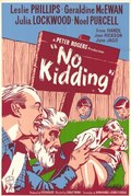 No Kidding - movie with Geraldine McEwan.
